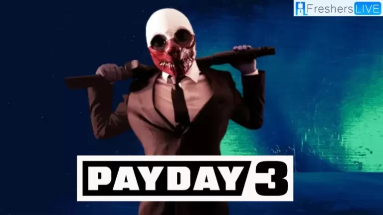 Payday 3 How to Play Solo? Payday 3 Game Setting, Development, Trailer, and More