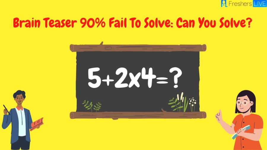 Brain Teaser 90% Fail To Solve: Can You Solve?
