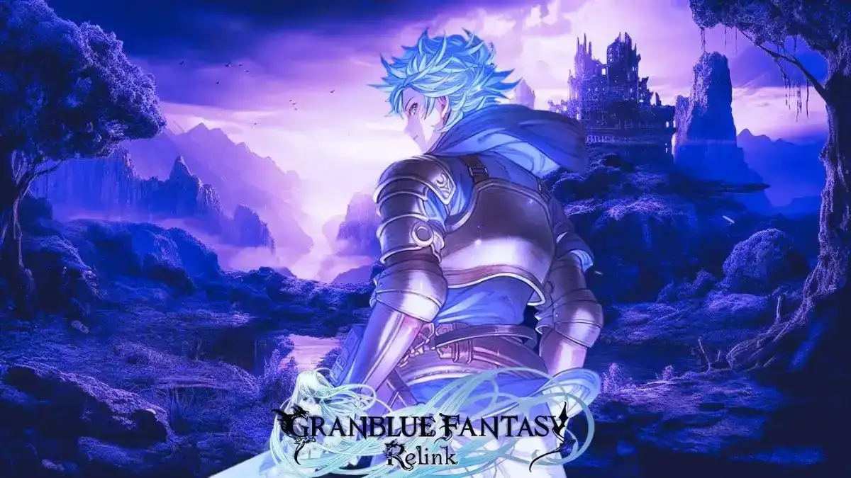 Granblue Fantasy Relink Trainer, Wiki, Gameplay, and Trailer