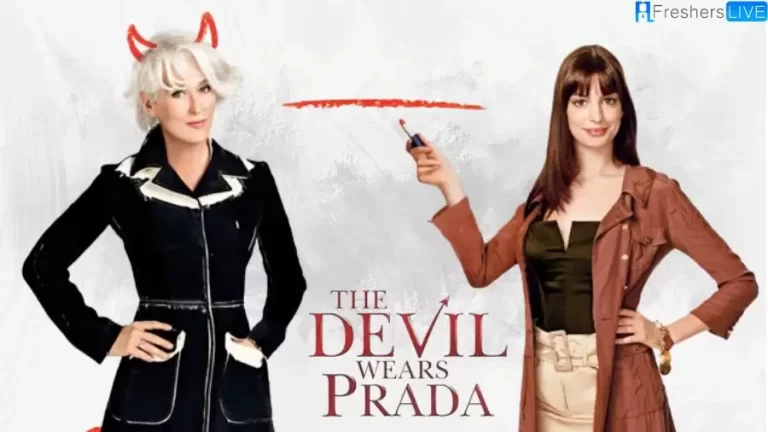 The Devil Wears Prada Ending Explained, Plot, Cast, and Streaming Platform